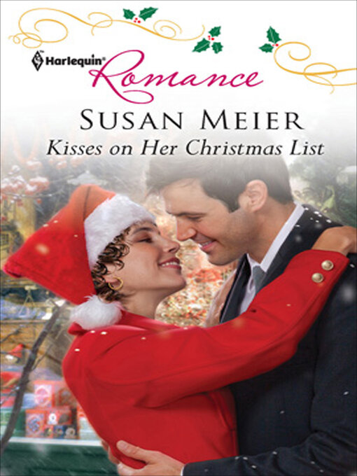 Title details for Kisses on Her Christmas List by Susan Meier - Available